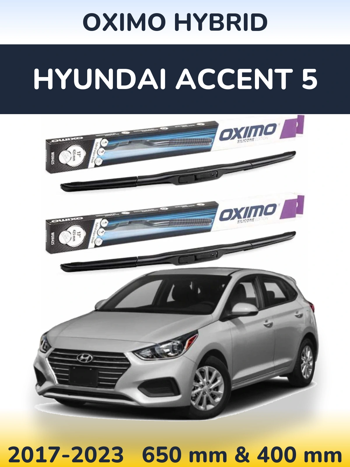 Комплект передних дворников Oximo Hybrid 650 & 400 мм для Hyundai Accent 5 2017-2023