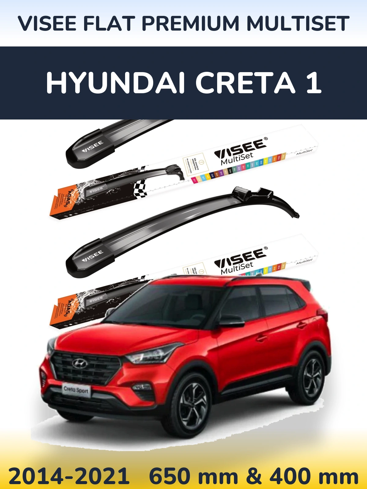 Комплект передних дворников VISEE FLAT PREMIUM MultiSet 650 & 400 мм для Hyundai Creta 1 2014-2021