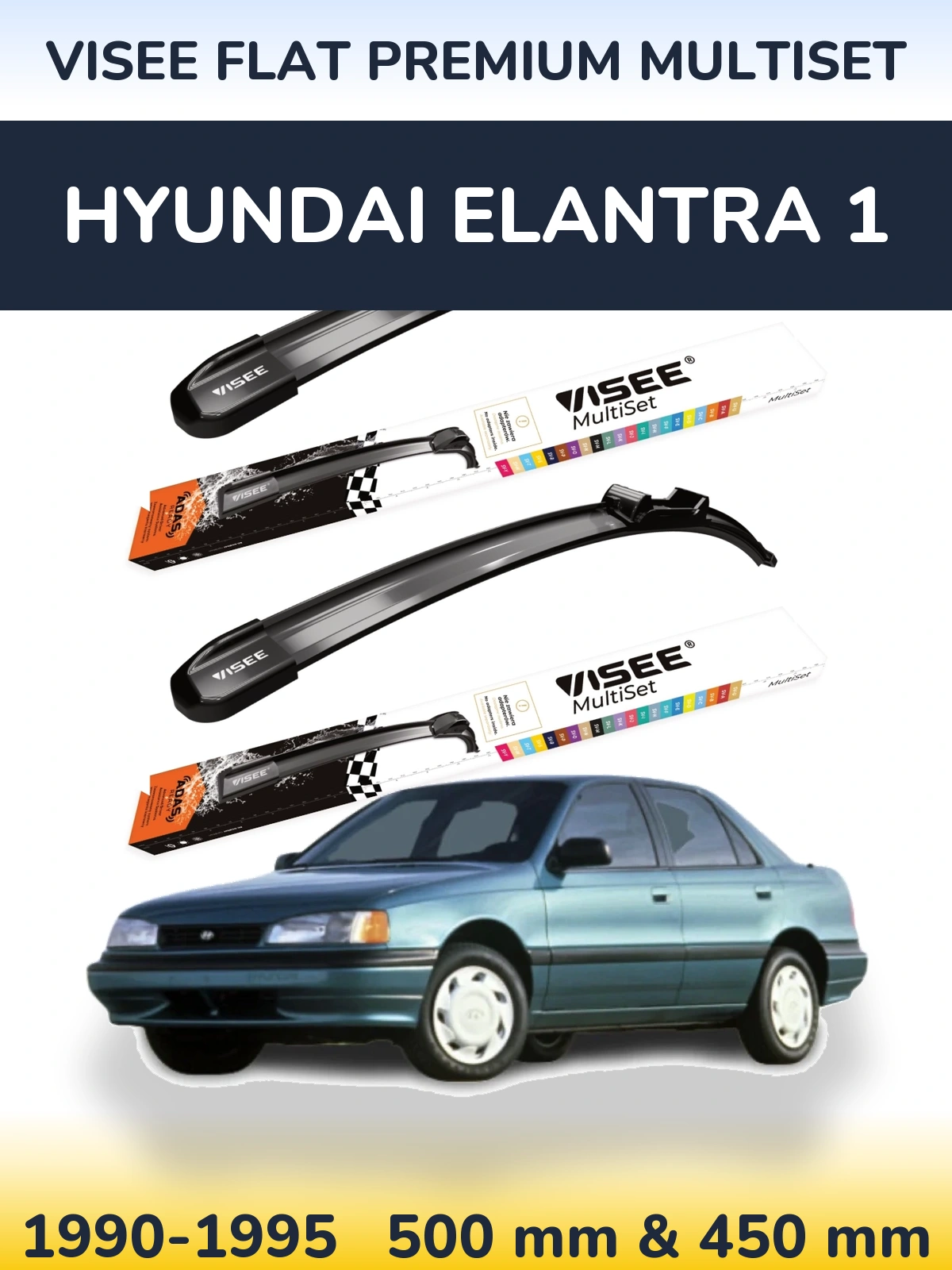 Komplet przednich wycieraczek VISEE FLAT PREMIUM MultiSet 500 & 450 mm do Hyundai Elantra 1 1990-1995