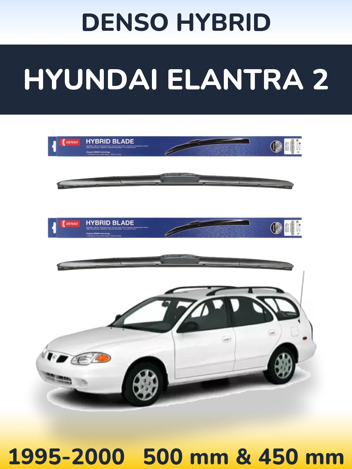 Komplet przednich wycieraczek Denso Hybrid 500 & 450 mm do Hyundai Elantra 2 1995-2000