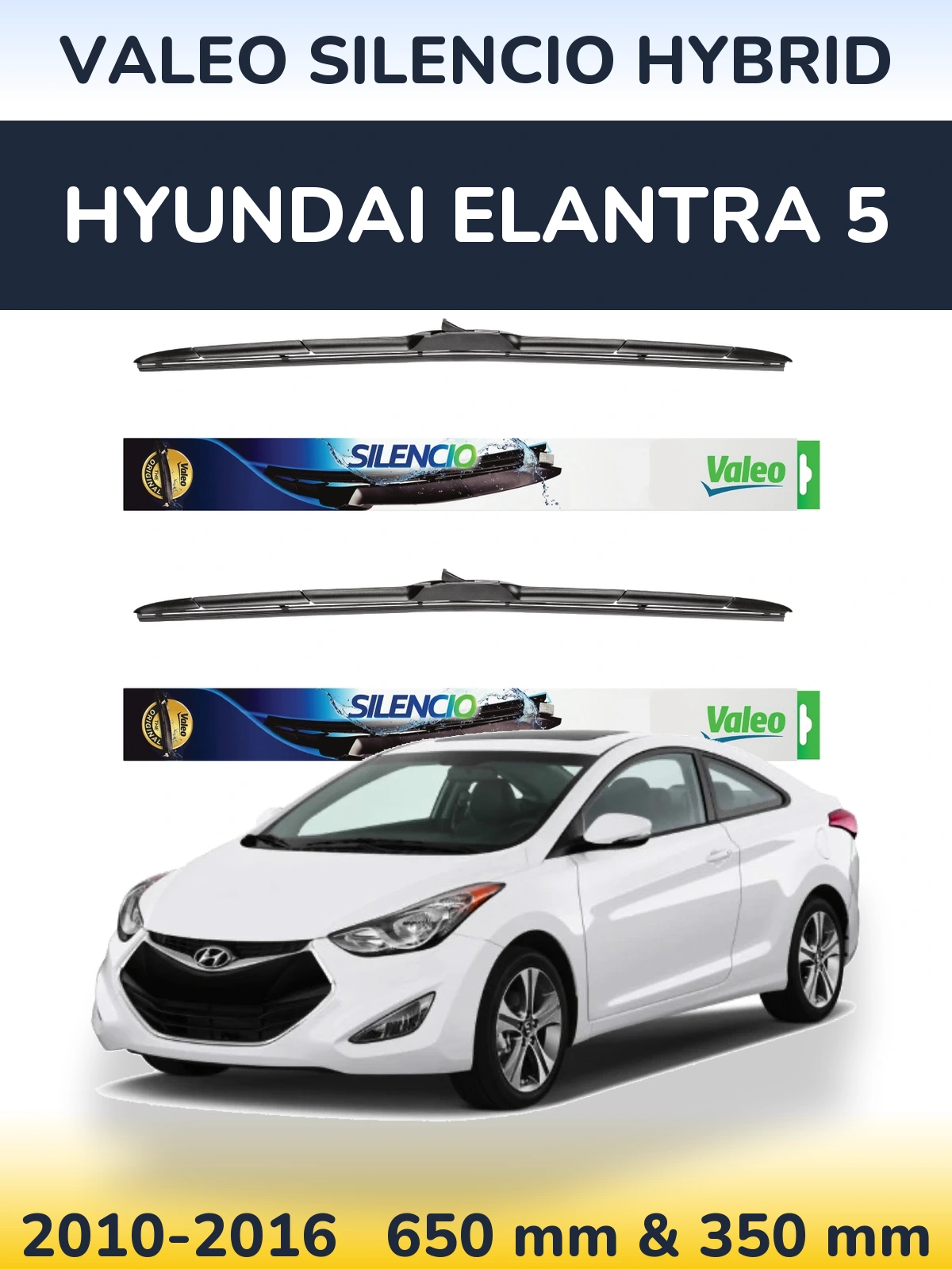 Komplet przednich wycieraczek Valeo Silencio Hybrid 650 & 350 mm do Hyundai Elantra 5 2010-2016