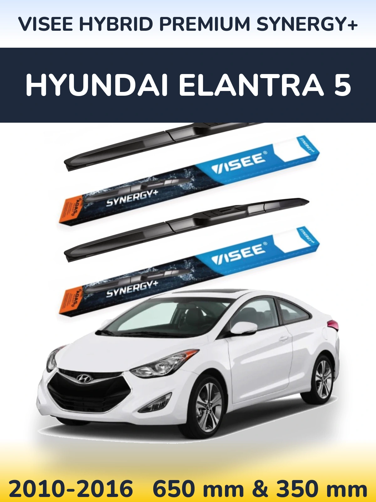 Komplet przednich wycieraczek VISEE HYBRID PREMIUM SYNERGY+ 650 & 350 mm do Hyundai Elantra 5 2010-2016
