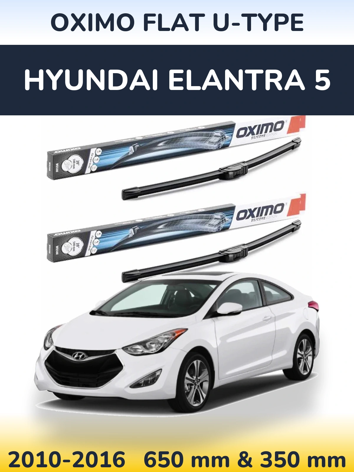 Komplet przednich wycieraczek Oximo Flat U-type 650 & 350 mm do Hyundai Elantra 5 2010-2016