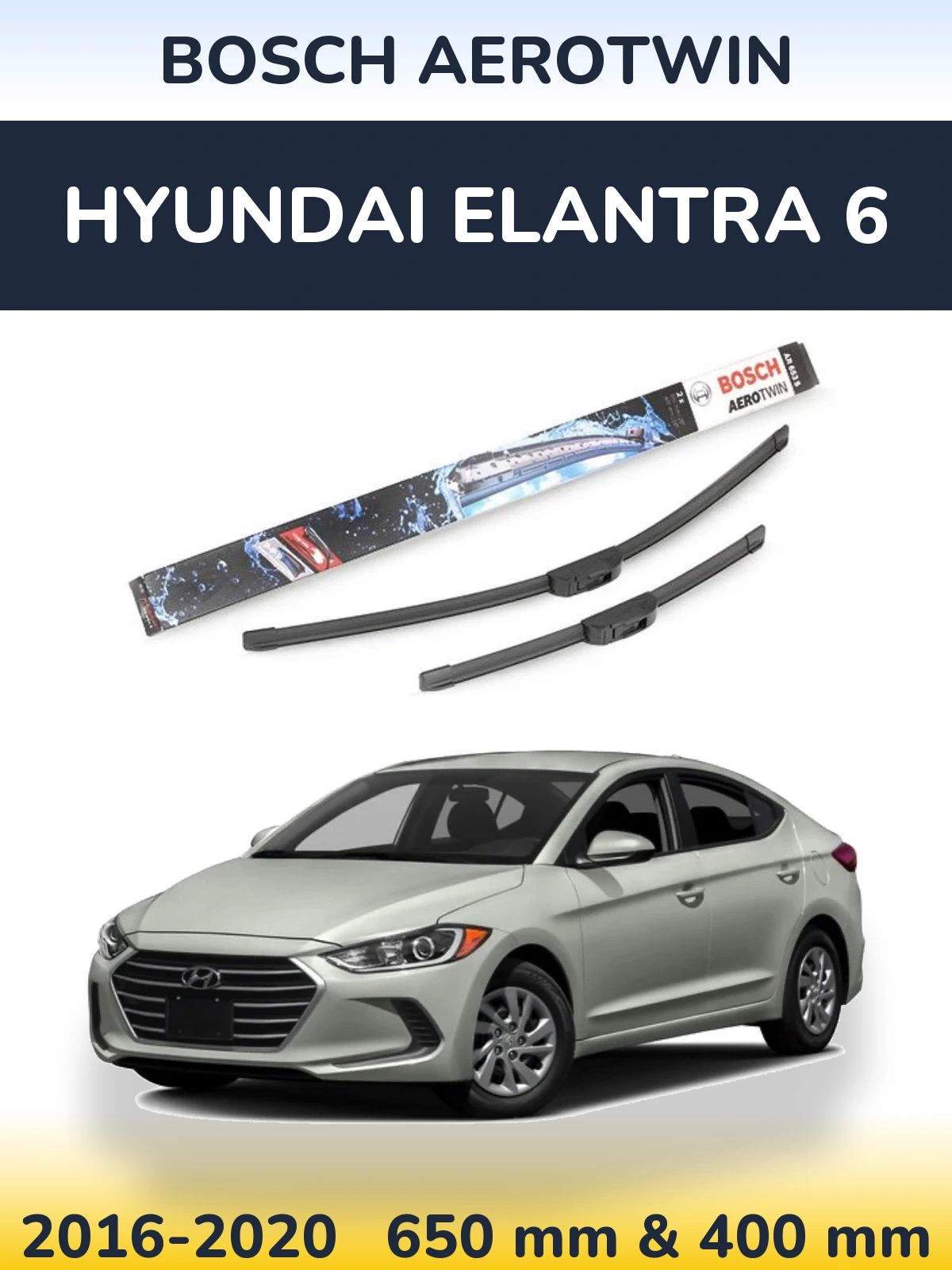 Komplet przednich wycieraczek BOSCH AeroTwin 650 & 400 mm do Hyundai Elantra 6 2016-2020