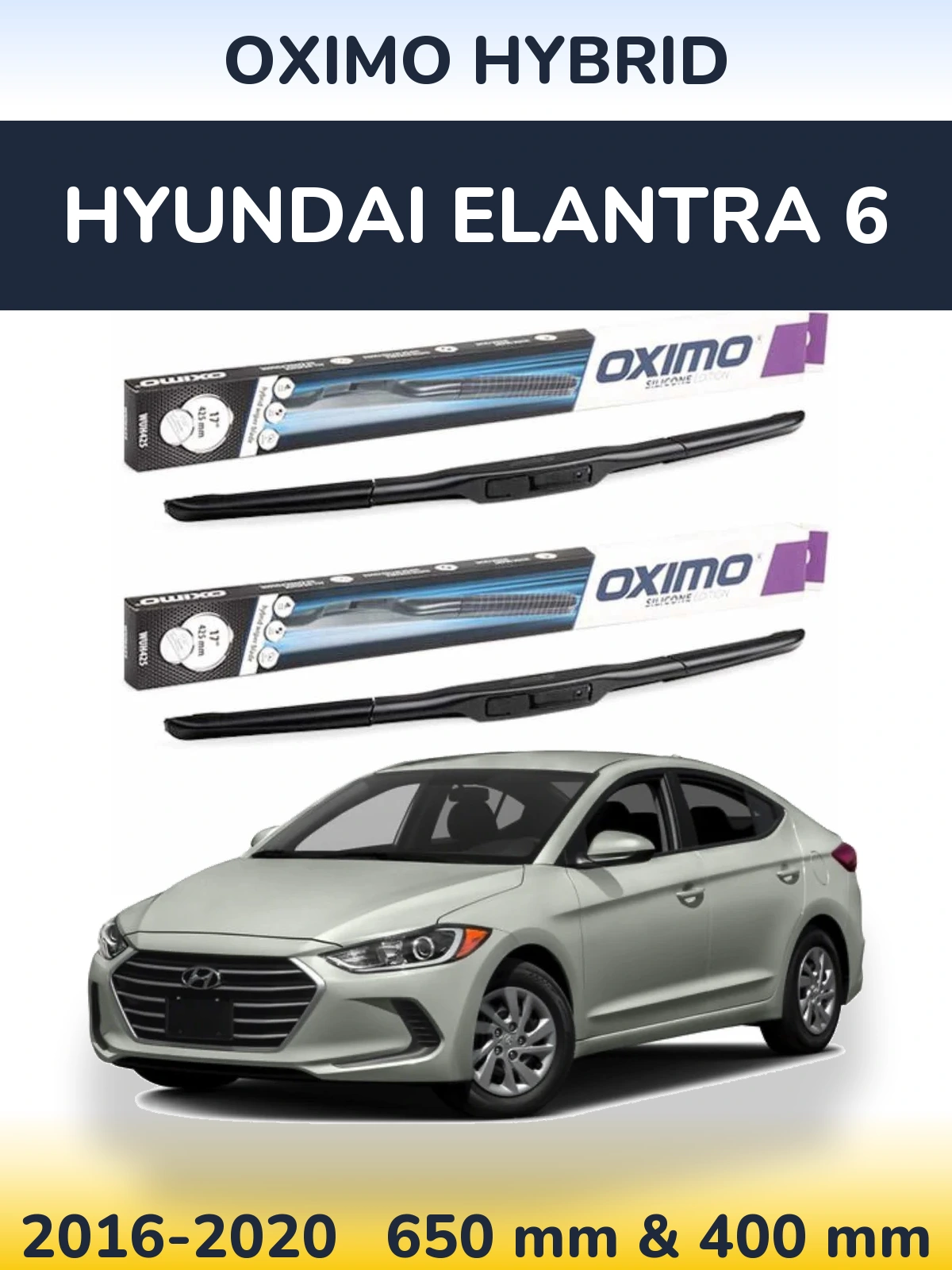 Komplet przednich wycieraczek Oximo Hybrid 650 & 400 mm do Hyundai Elantra 6 2016-2020