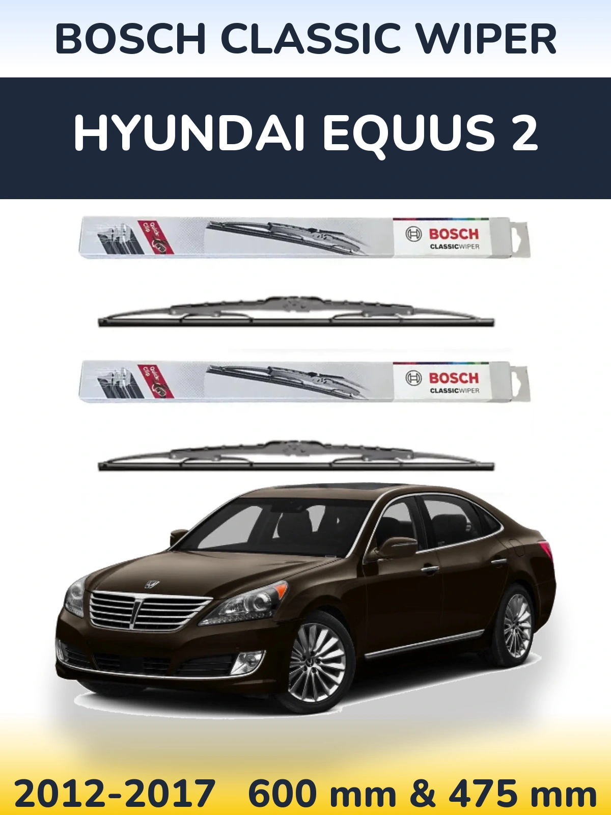 Komplet przednich wycieraczek BOSCH Classic Wiper 600 & 475 mm do Hyundai Equus 2 2012-2017