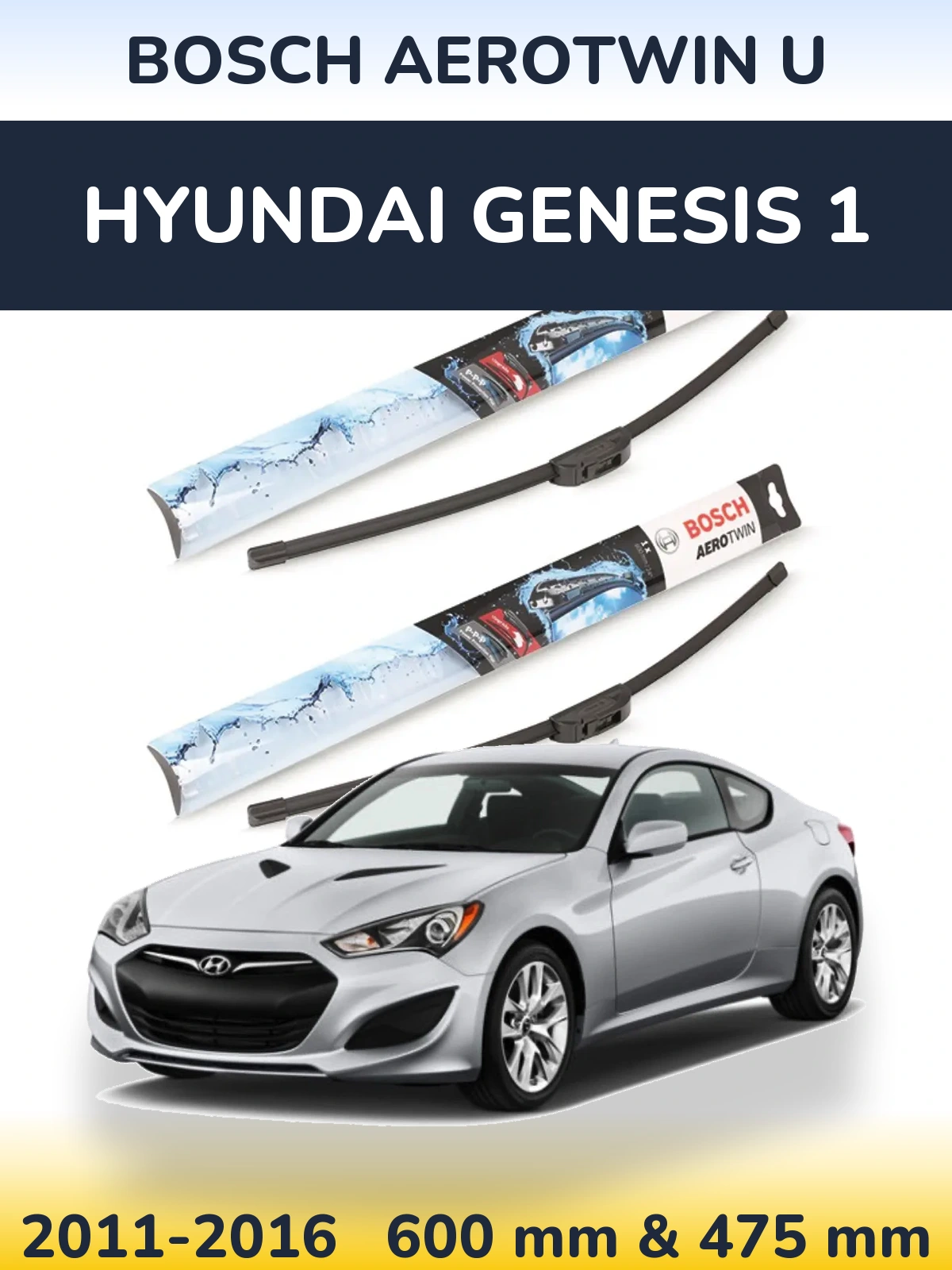 Komplet przednich wycieraczek BOSCH AeroTwin U 600 & 475 mm do Hyundai Genesis 1 2011-2016