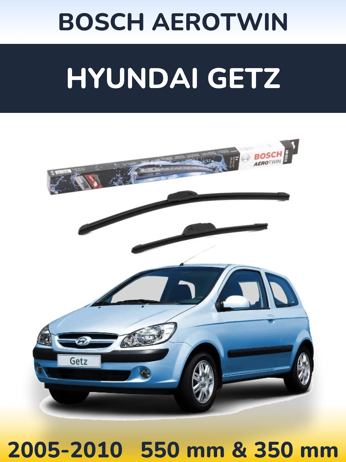 Komplet przednich wycieraczek BOSCH AeroTwin 550 & 350 mm do Hyundai Getz 2005-2010