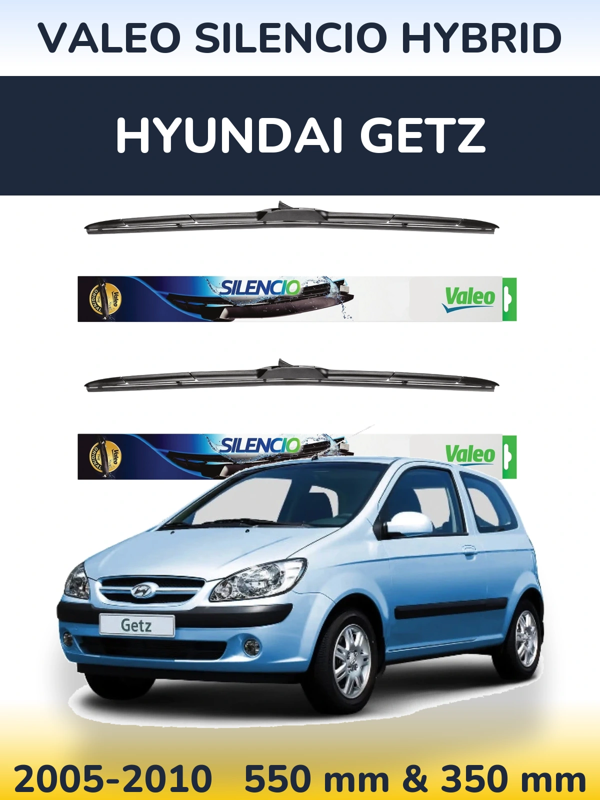 Komplet przednich wycieraczek Valeo Silencio Hybrid 550 & 350 mm do Hyundai Getz 2005-2010