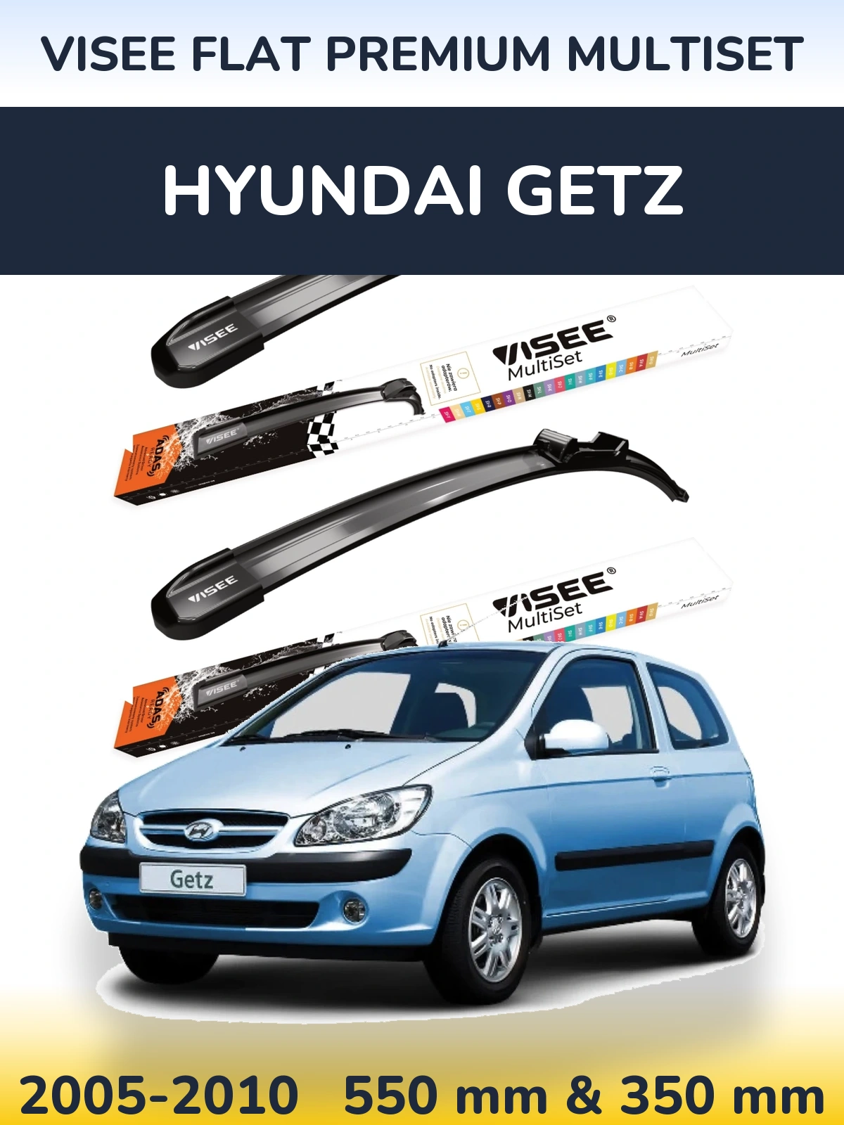 Комплект передних дворников VISEE FLAT PREMIUM MultiSet 550 & 350 мм для Hyundai Getz 2005-2010