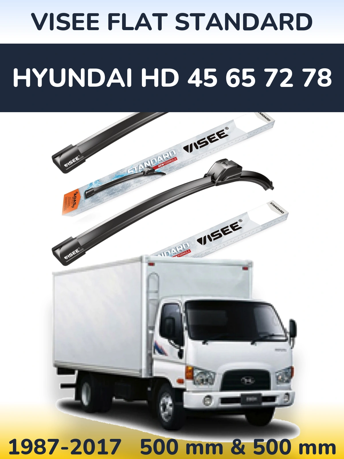Komplet przednich wycieraczek VISEE FLAT STANDARD 500 & 500 mm do Hyundai HD 45 65 72 78 1987-2017