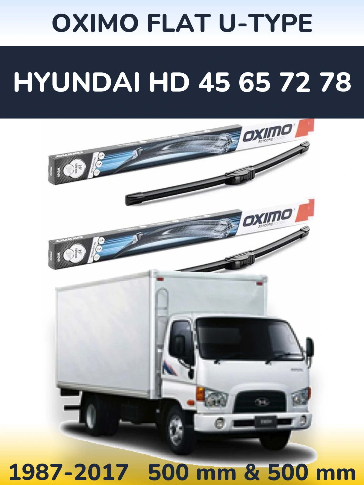 Komplet przednich wycieraczek Oximo Flat U-type 500 & 500 mm do Hyundai HD 45 65 72 78 1987-2017
