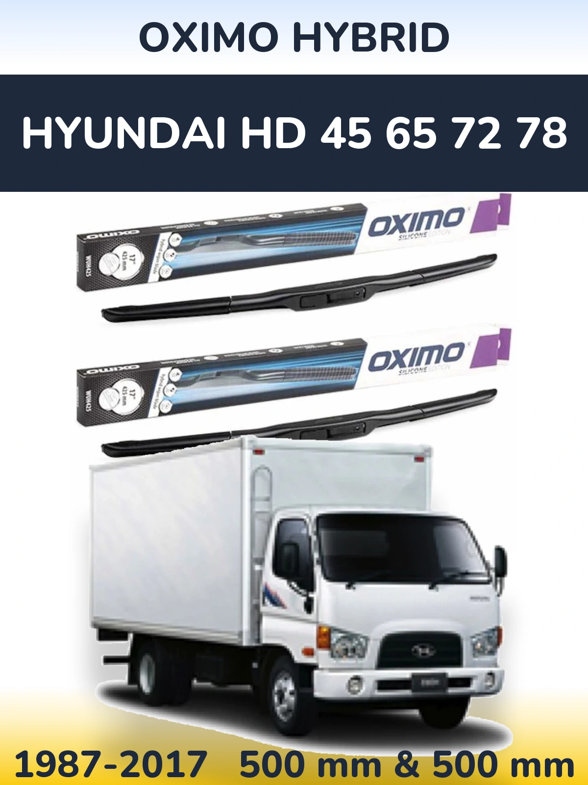 Komplet przednich wycieraczek Oximo Hybrid 500 & 500 mm do Hyundai HD 45 65 72 78 1987-2017