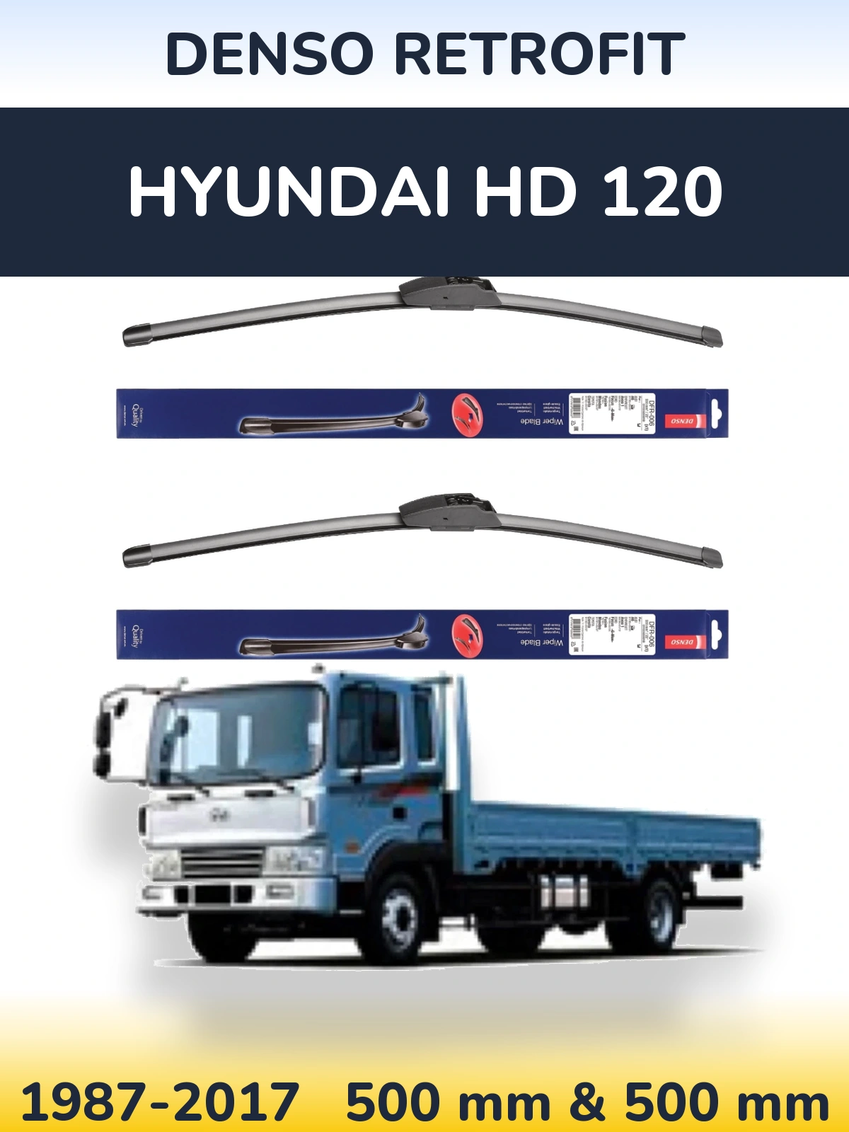 Komplet przednich wycieraczek Denso Retrofit 500 & 500 mm do Hyundai HD 120 1987-2017