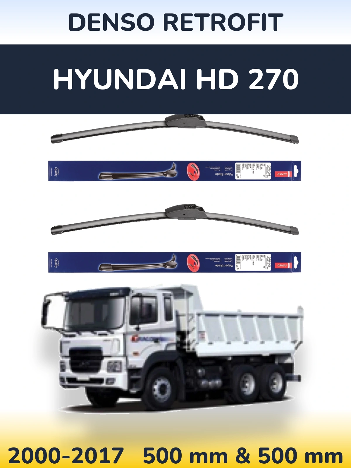 Komplet przednich wycieraczek Denso Retrofit 500 & 500 mm do Hyundai HD 270 2000-2017
