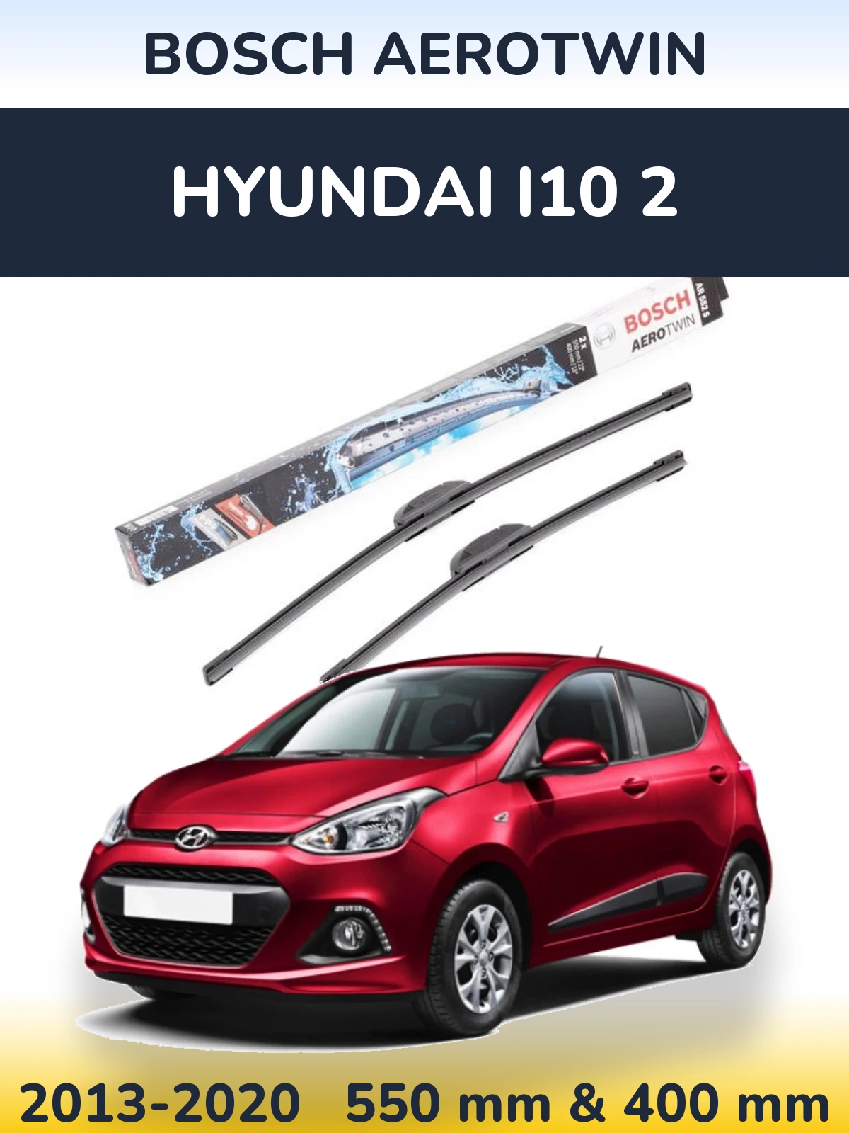 Komplet przednich wycieraczek BOSCH AeroTwin 550 & 400 mm do Hyundai i10 2 2013-2020