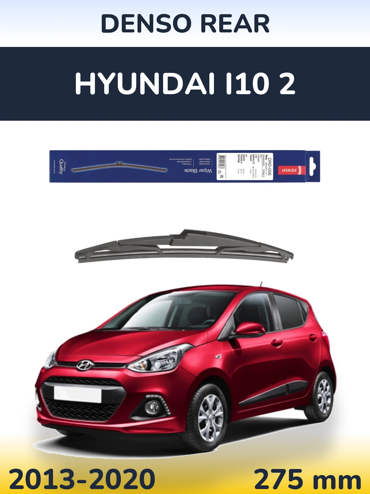 Tylna wycieraczka Denso Rear 275 mm do Hyundai i10 2 2013-2020