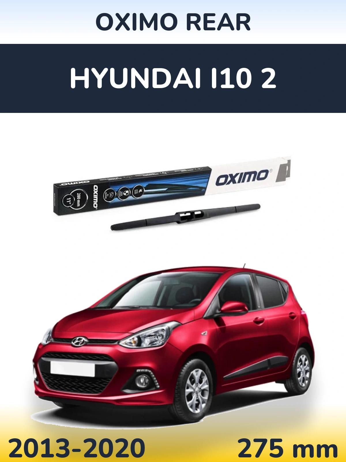 Tylna wycieraczka Oximo Rear 280 mm do Hyundai i10 2 2013-2020