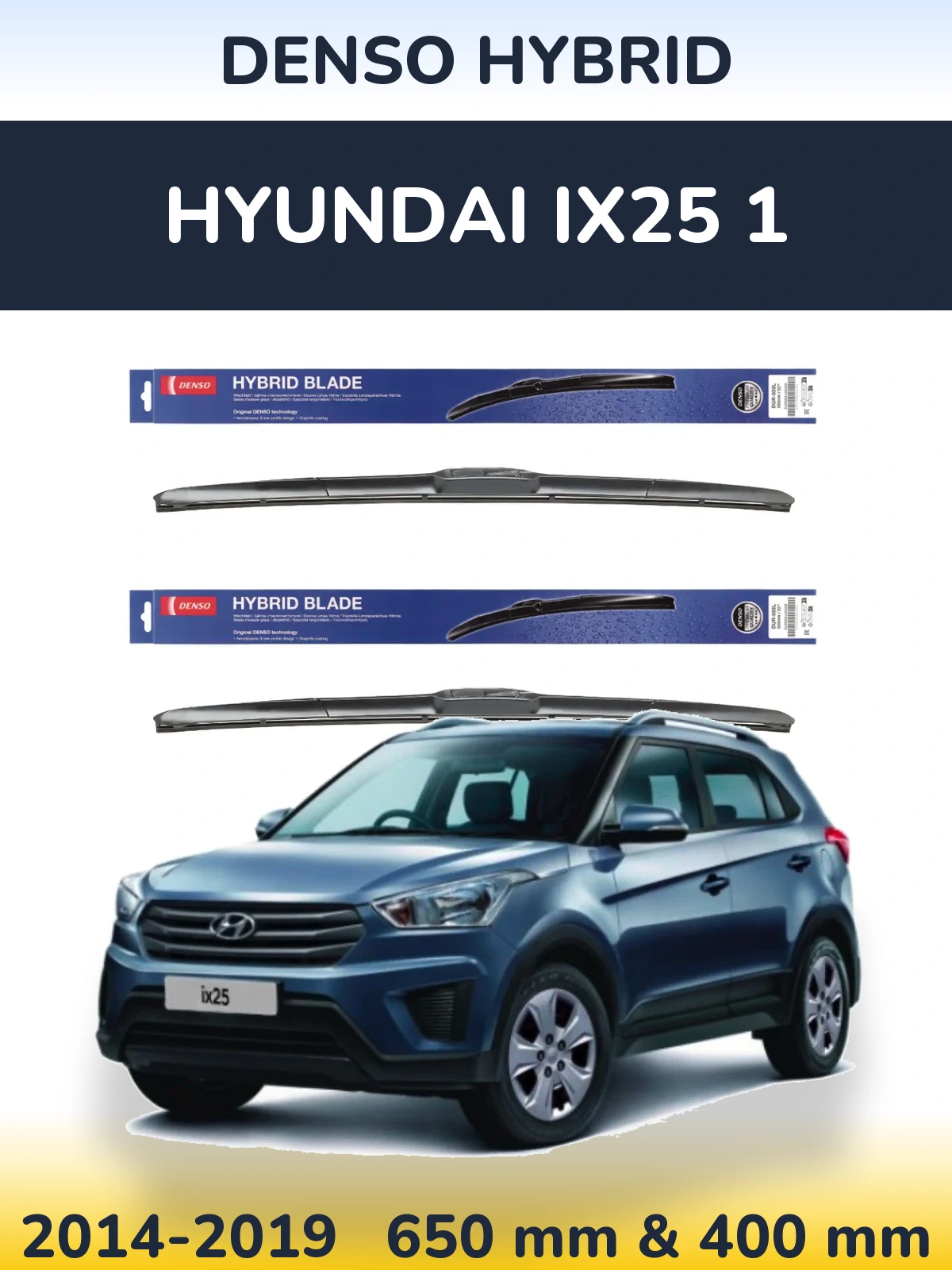 Front wiper blade set Denso Hybrid 650 & 400 mm for Hyundai ix25 1 2014-2019