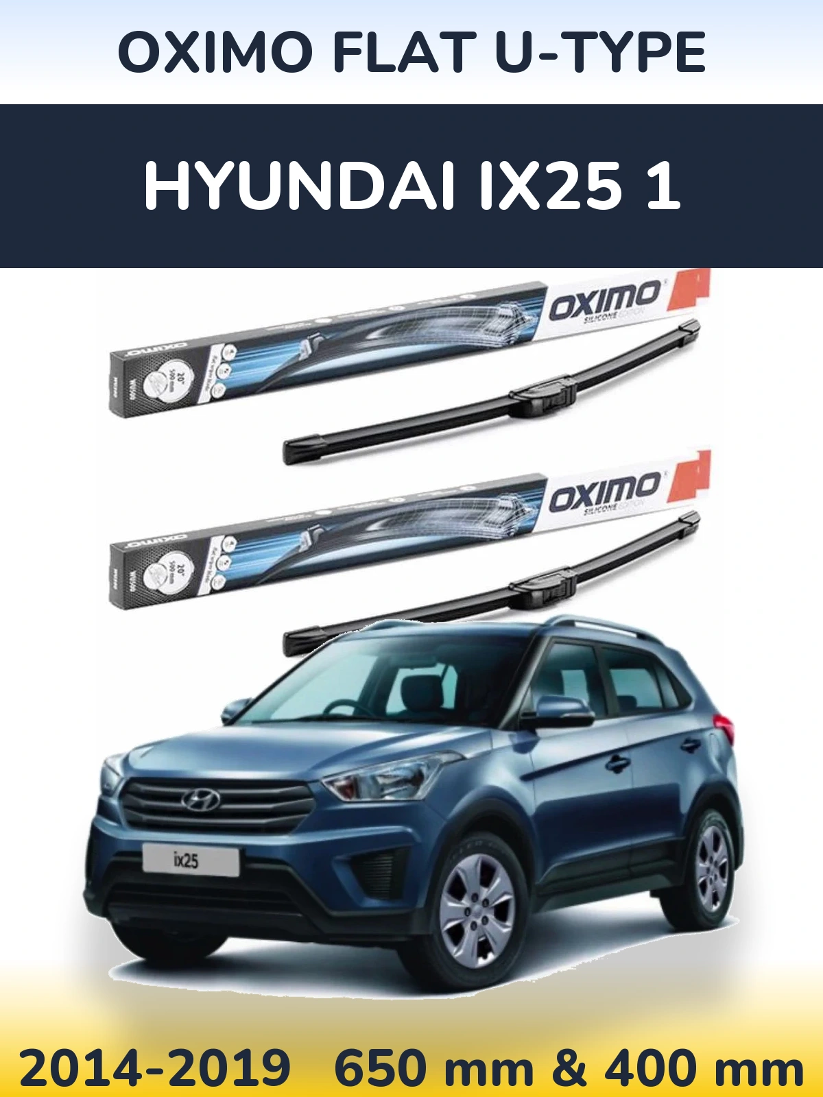 Komplet przednich wycieraczek Oximo Flat U-type 650 & 400 mm do Hyundai ix25 1 2014-2019