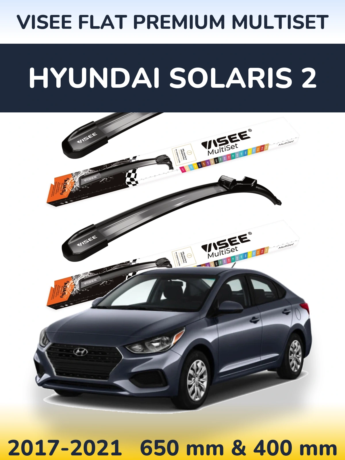 Комплект передних дворников VISEE FLAT PREMIUM MultiSet 650 & 400 мм для Hyundai Solaris 2 2017-2021