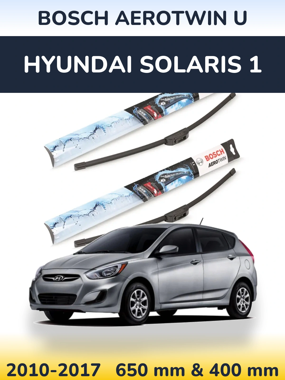 Комплект передних дворников BOSCH AeroTwin U 650 & 400 мм для Hyundai Solaris 1 2010-2017