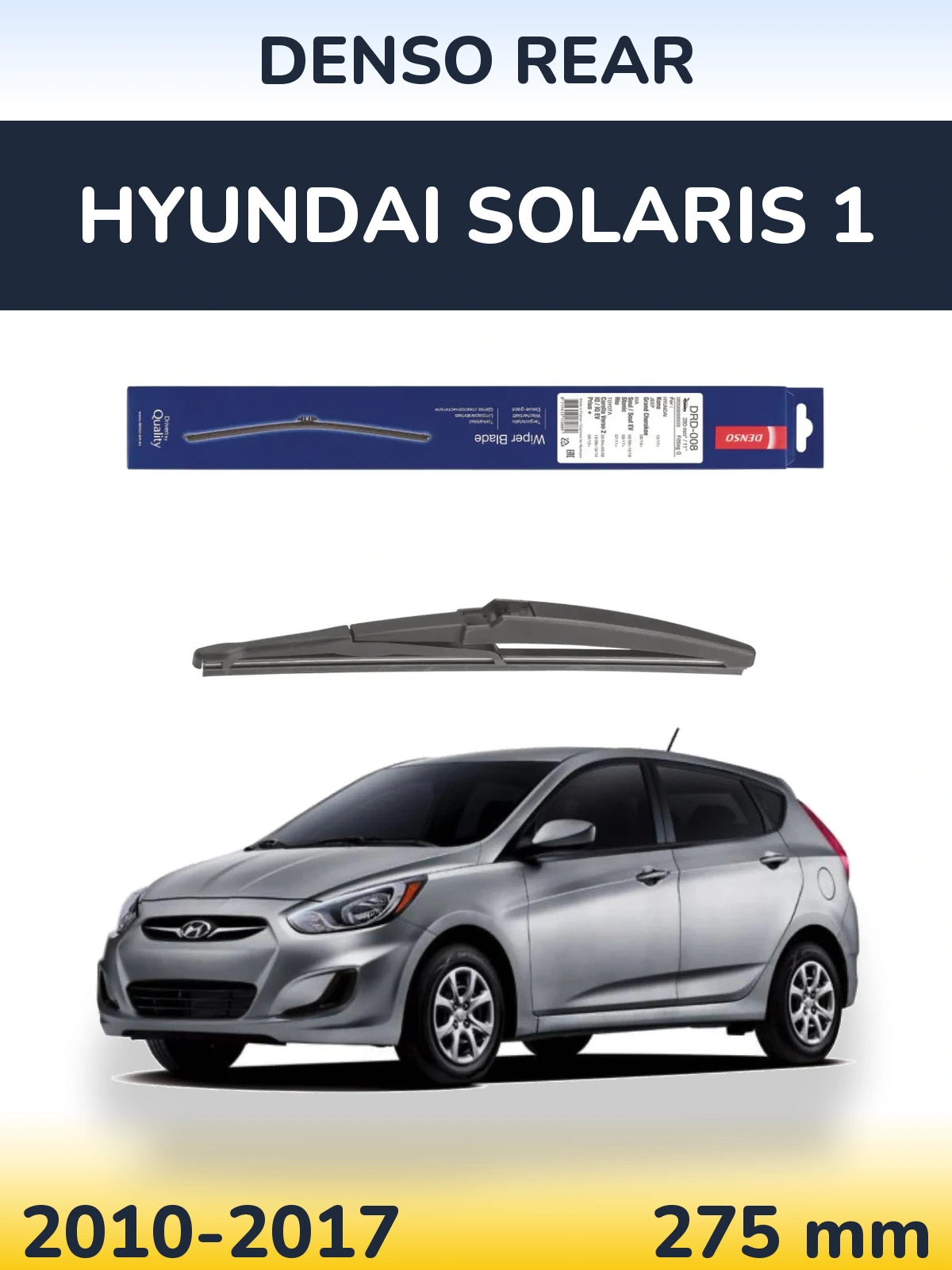 Tylna wycieraczka Denso Rear 280 mm do Hyundai Solaris 1 2010-2017