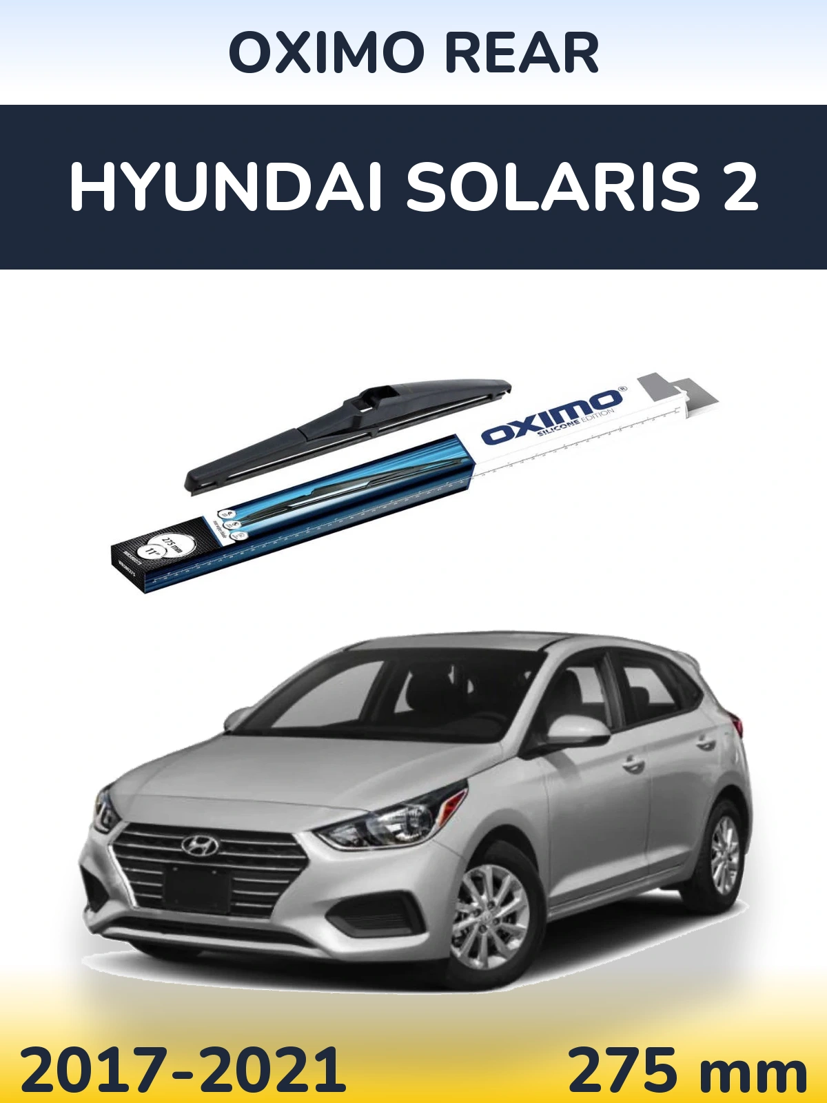 Задний дворник Oximo Rear 280 мм для Hyundai Solaris 2 2017-2021