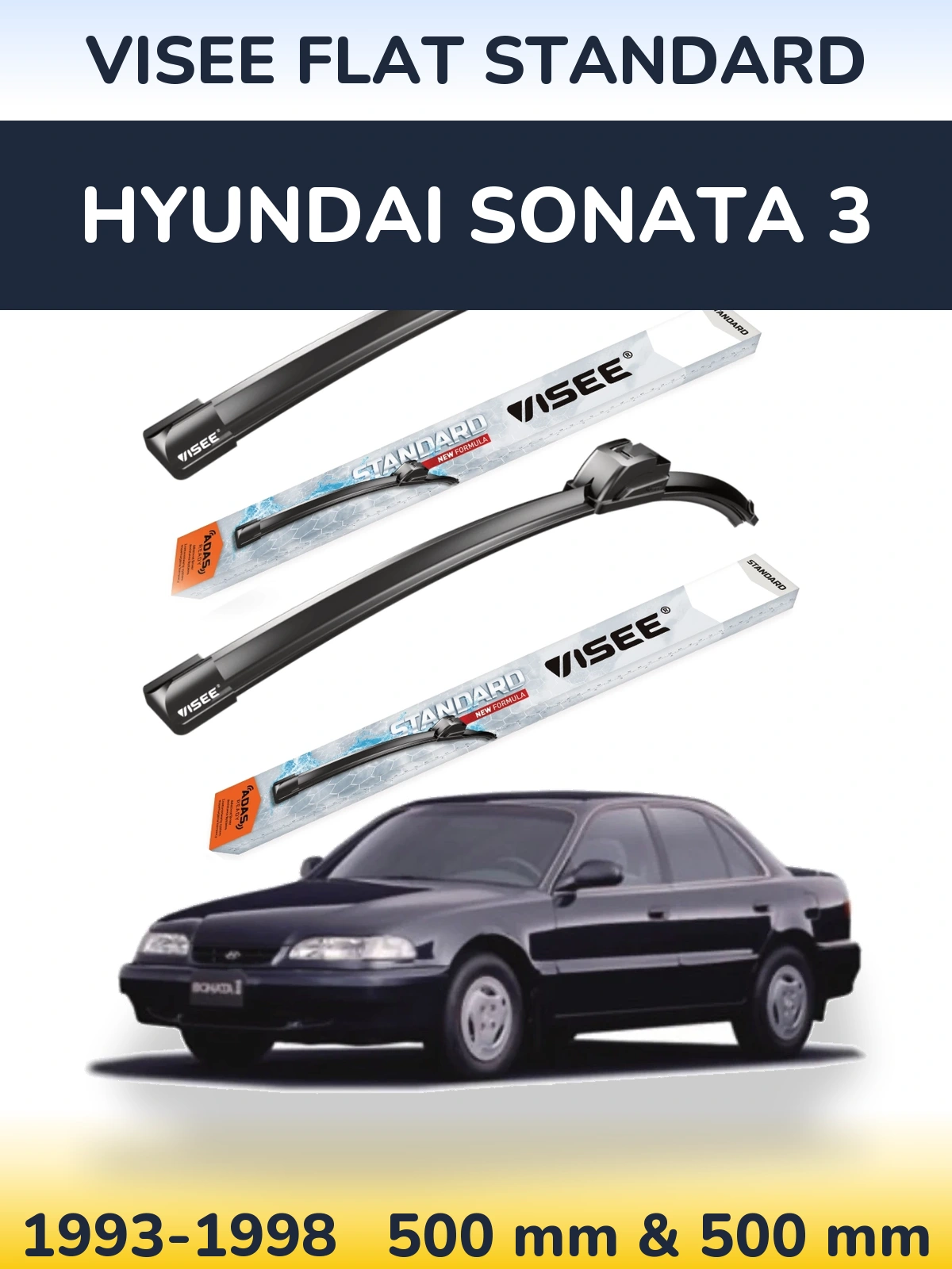 Komplet przednich wycieraczek VISEE FLAT STANDARD 500 & 500 mm do Hyundai Sonata 3 1993-1998