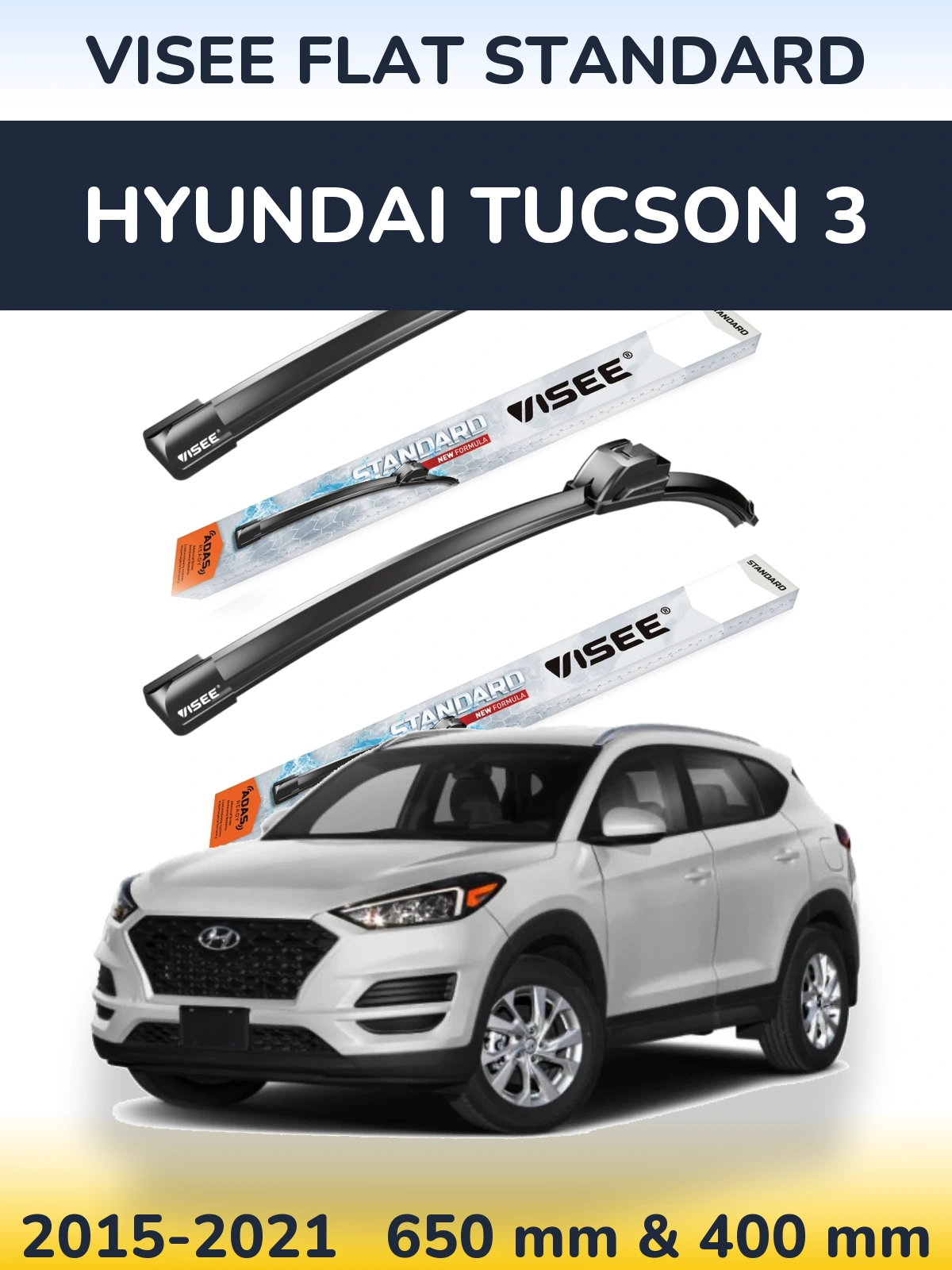 Front wiper blade set VISEE FLAT STANDARD 650 & 400 mm for Hyundai Tucson 3 2015-2021