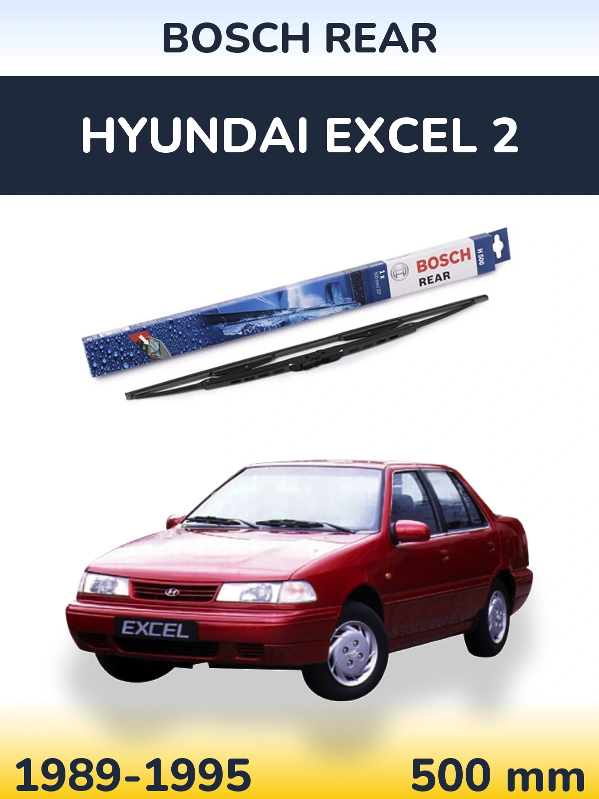Tylna wycieraczka BOSCH Rear 500 mm do Hyundai Excel 2 1989-1995