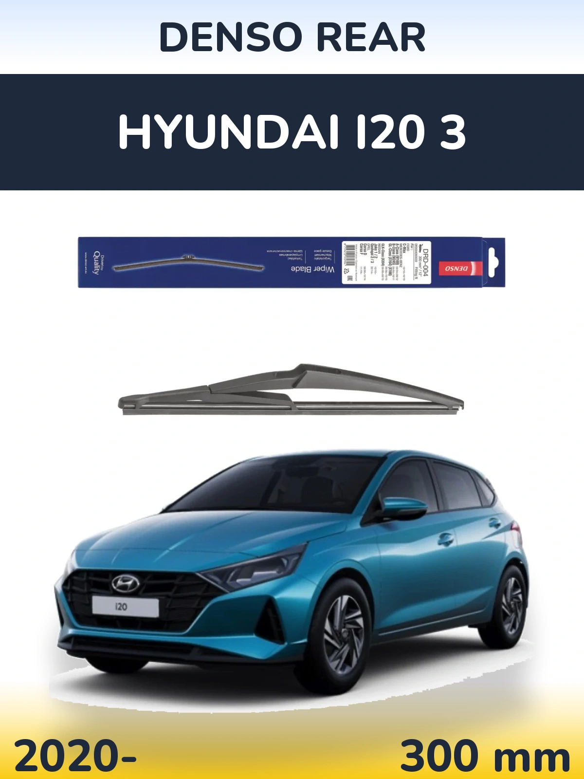 Tylna wycieraczka Denso Rear 300 mm do Hyundai i20 3 2020-2026