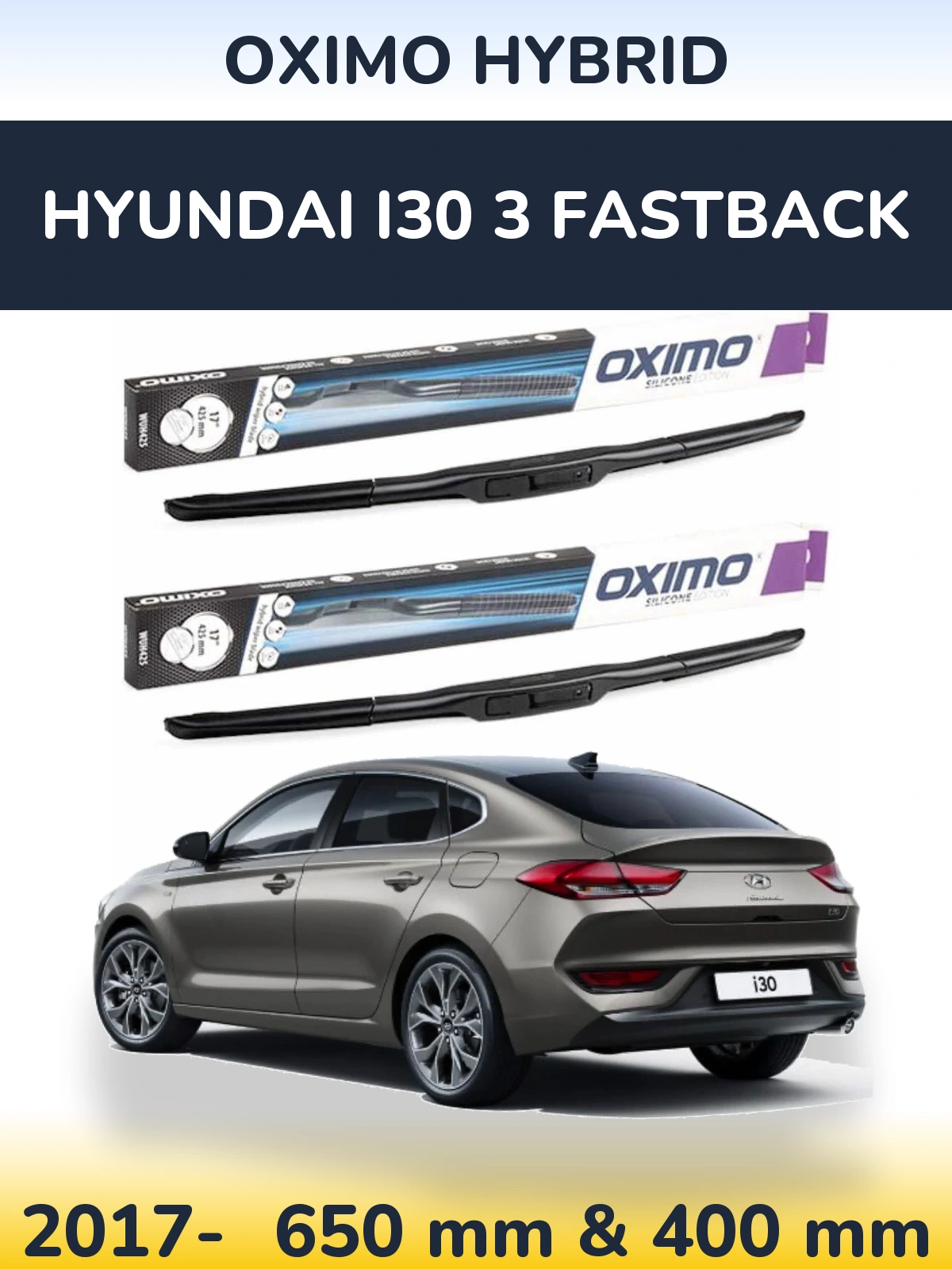 Komplet przednich wycieraczek Oximo Hybrid 650 & 400 mm do Hyundai i30 3 Fastback 2017-2026