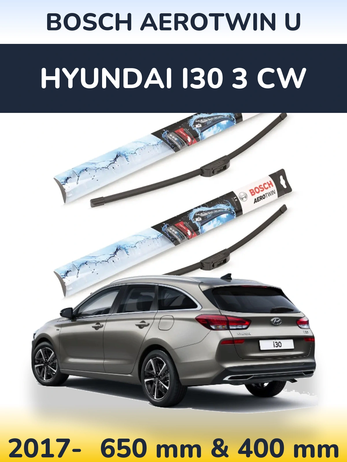 Front wiper blade set BOSCH AeroTwin U 650 & 400 mm for Hyundai i30 3 CW 2017-2026