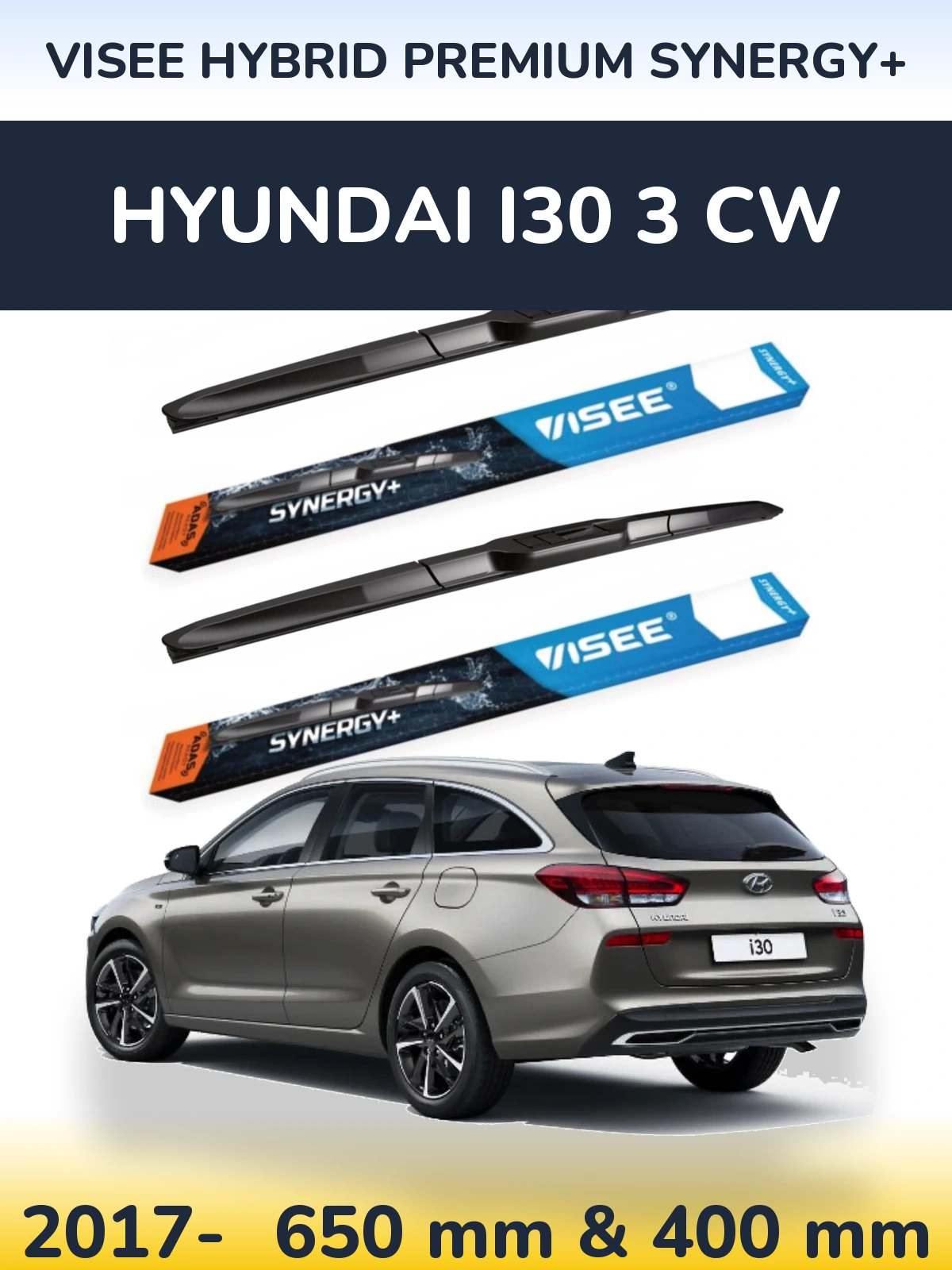 Front wiper blade set VISEE HYBRID PREMIUM SYNERGY+ 650 & 400 mm for Hyundai i30 3 CW 2017-2026