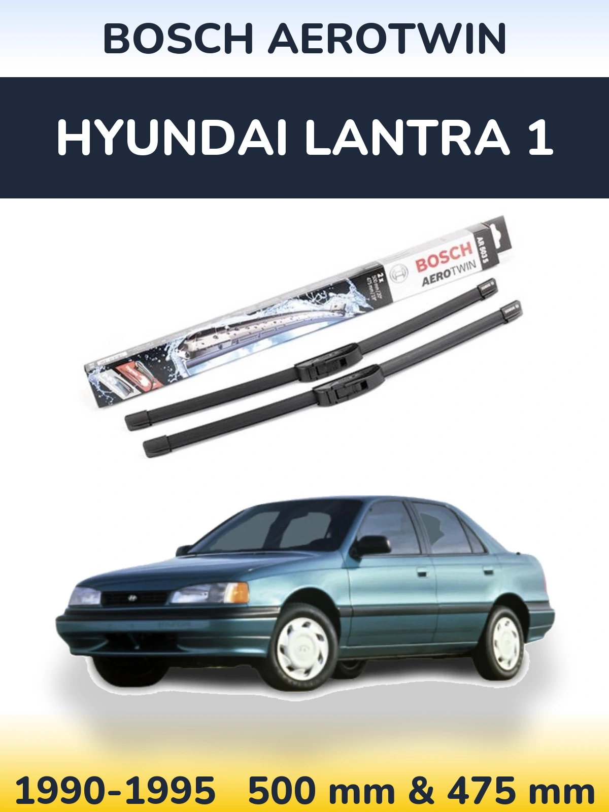Komplet przednich wycieraczek BOSCH AeroTwin 500 & 475 mm do Hyundai Lantra 1 1990-1995