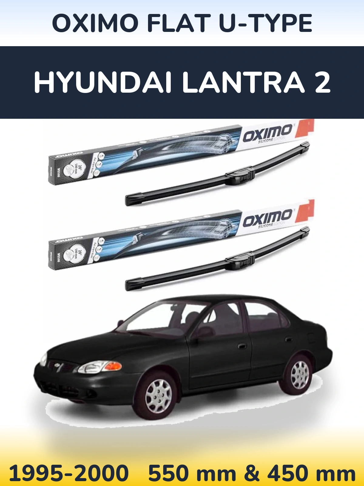 Komplet przednich wycieraczek Oximo Flat U-type 550 & 450 mm do Hyundai Lantra 2 1995-2000