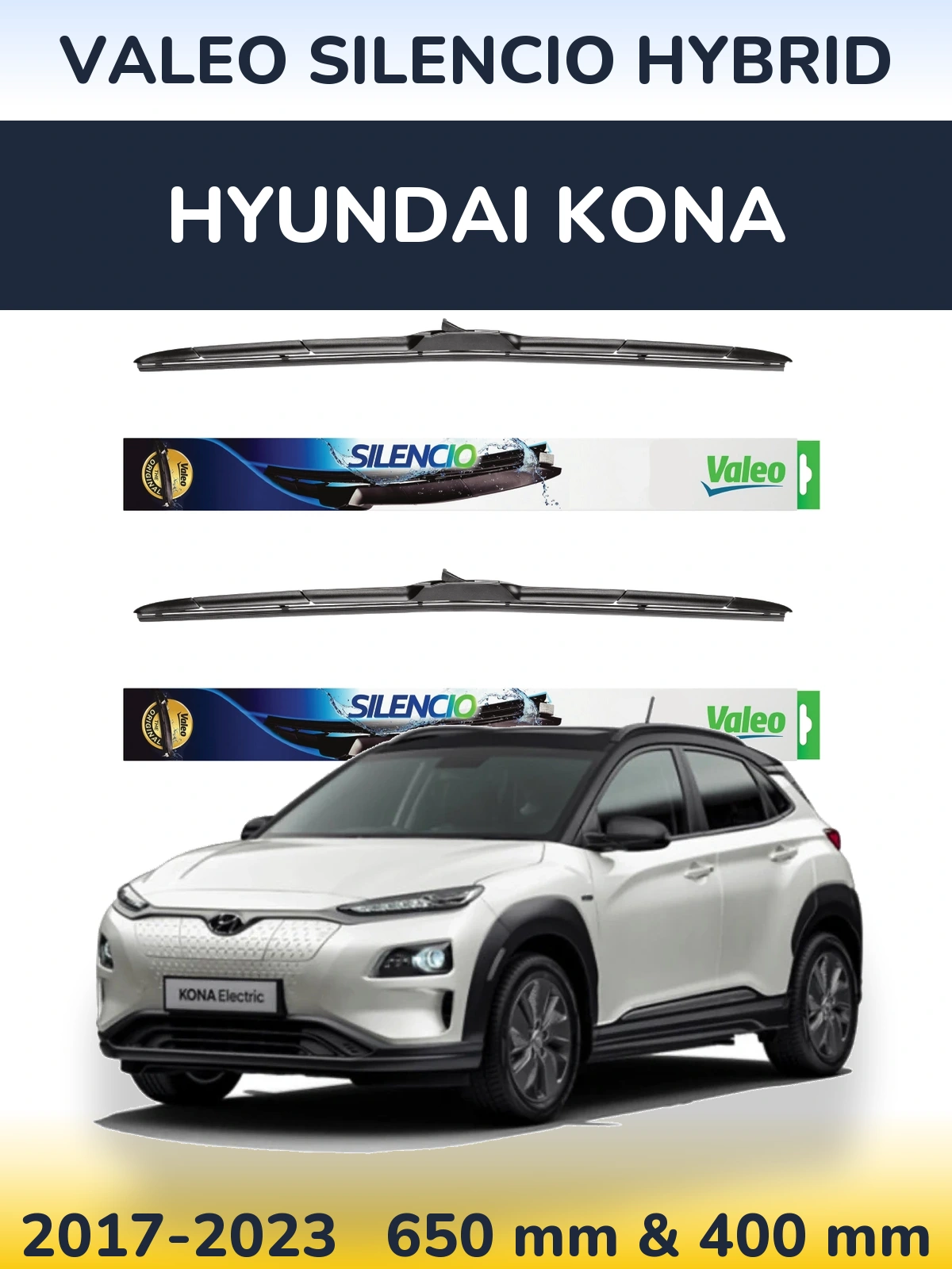 Front wiper blade set Valeo Silencio Hybrid 650 & 400 mm for Hyundai Kona 2017-2023