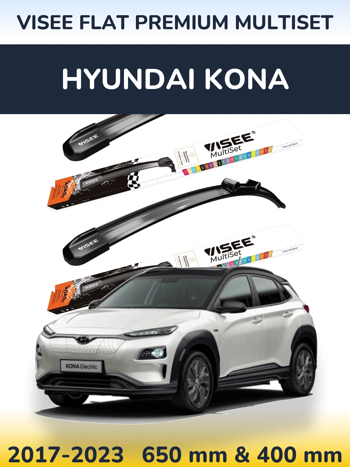 Komplet przednich wycieraczek VISEE FLAT PREMIUM MultiSet 650 & 400 mm do Hyundai Kona 2017-2023