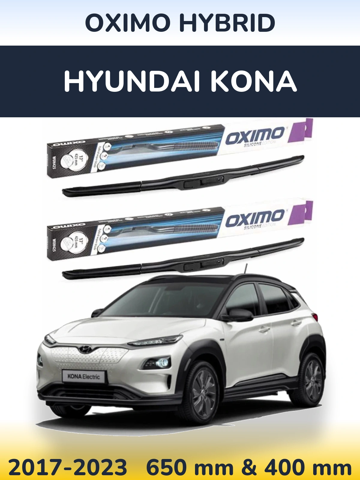 Komplet przednich wycieraczek Oximo Hybrid 650 & 400 mm do Hyundai Kona 2017-2023