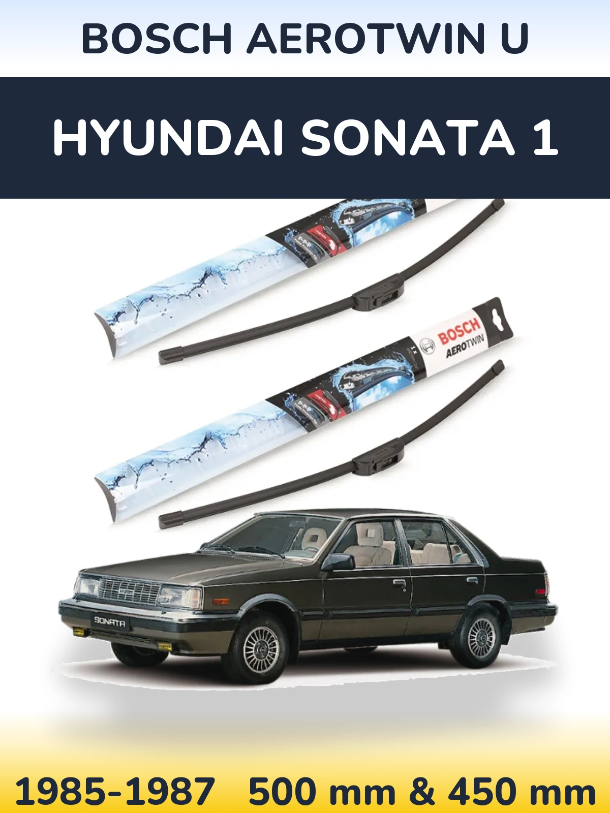 Komplet przednich wycieraczek BOSCH AeroTwin U 500 & 450 mm do Hyundai Sonata 1 1985-1987