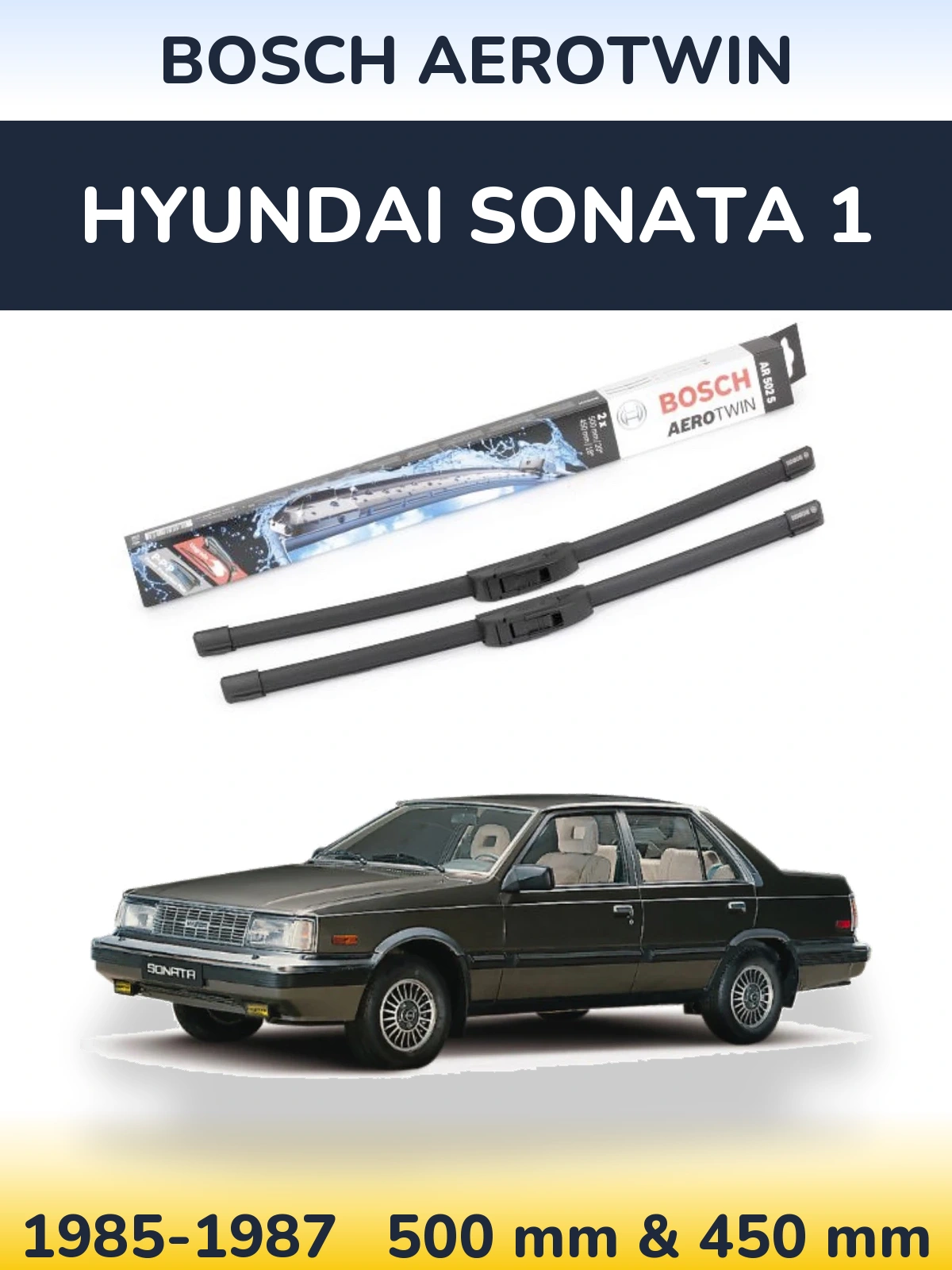 Komplet przednich wycieraczek BOSCH AeroTwin 500 & 450 mm do Hyundai Sonata 1 1985-1987