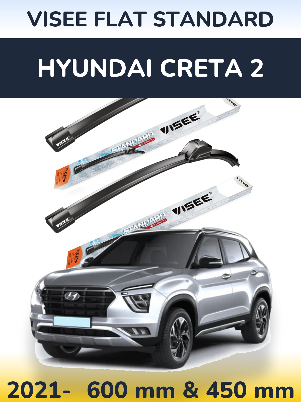 Komplet przednich wycieraczek VISEE FLAT STANDARD 600 & 450 mm do Hyundai Creta 2 2021-2026