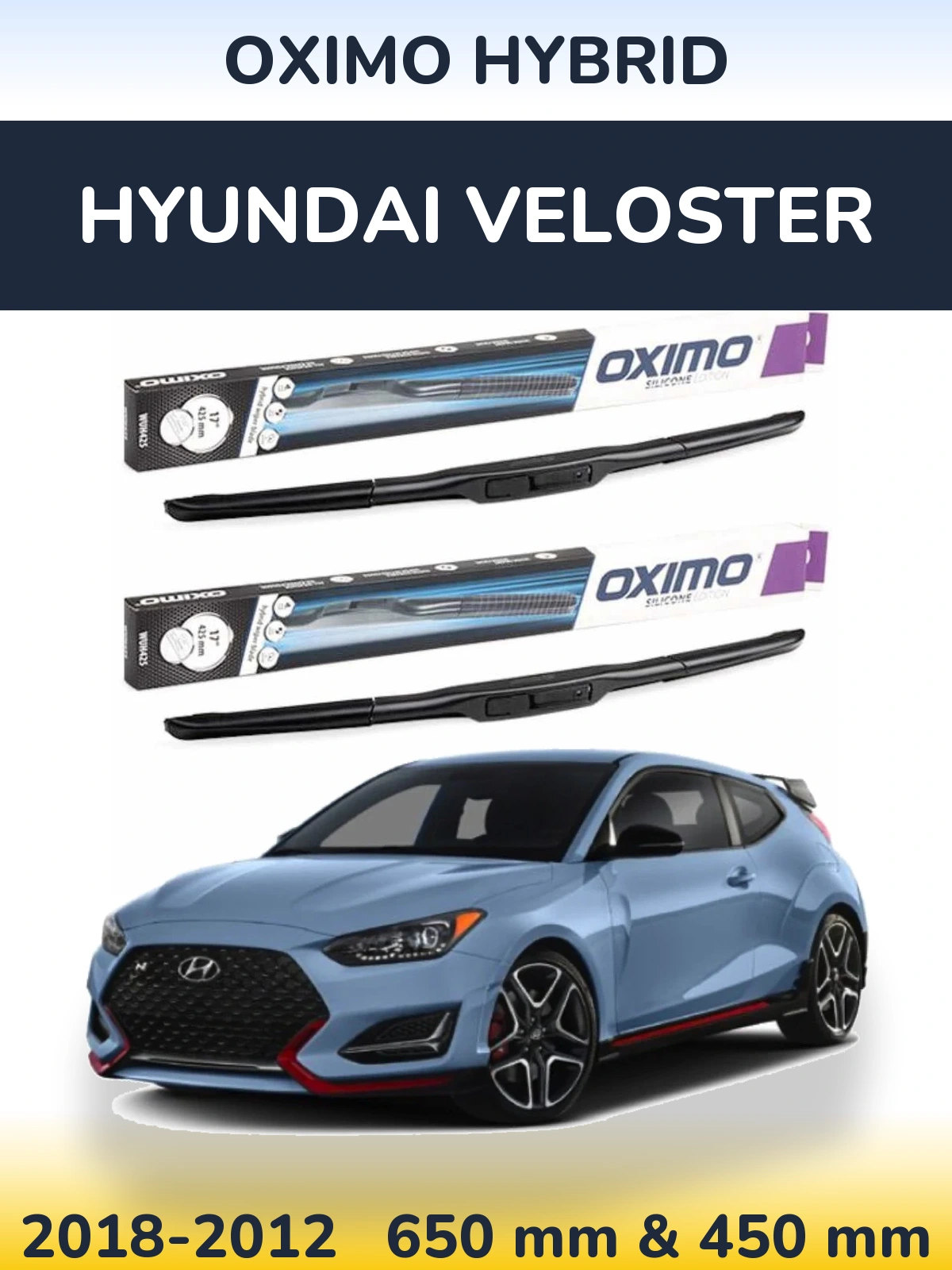 Front wiper blade set Oximo Hybrid 650 & 450 mm for Hyundai Veloster 2018-2012