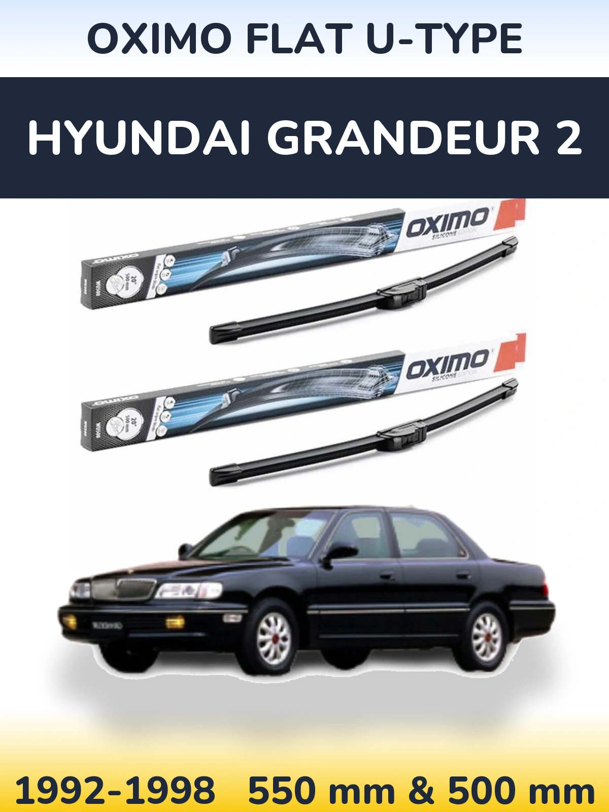 Komplet przednich wycieraczek Oximo Flat U-type 550 & 500 mm do Hyundai Grandeur 2 1992-1998