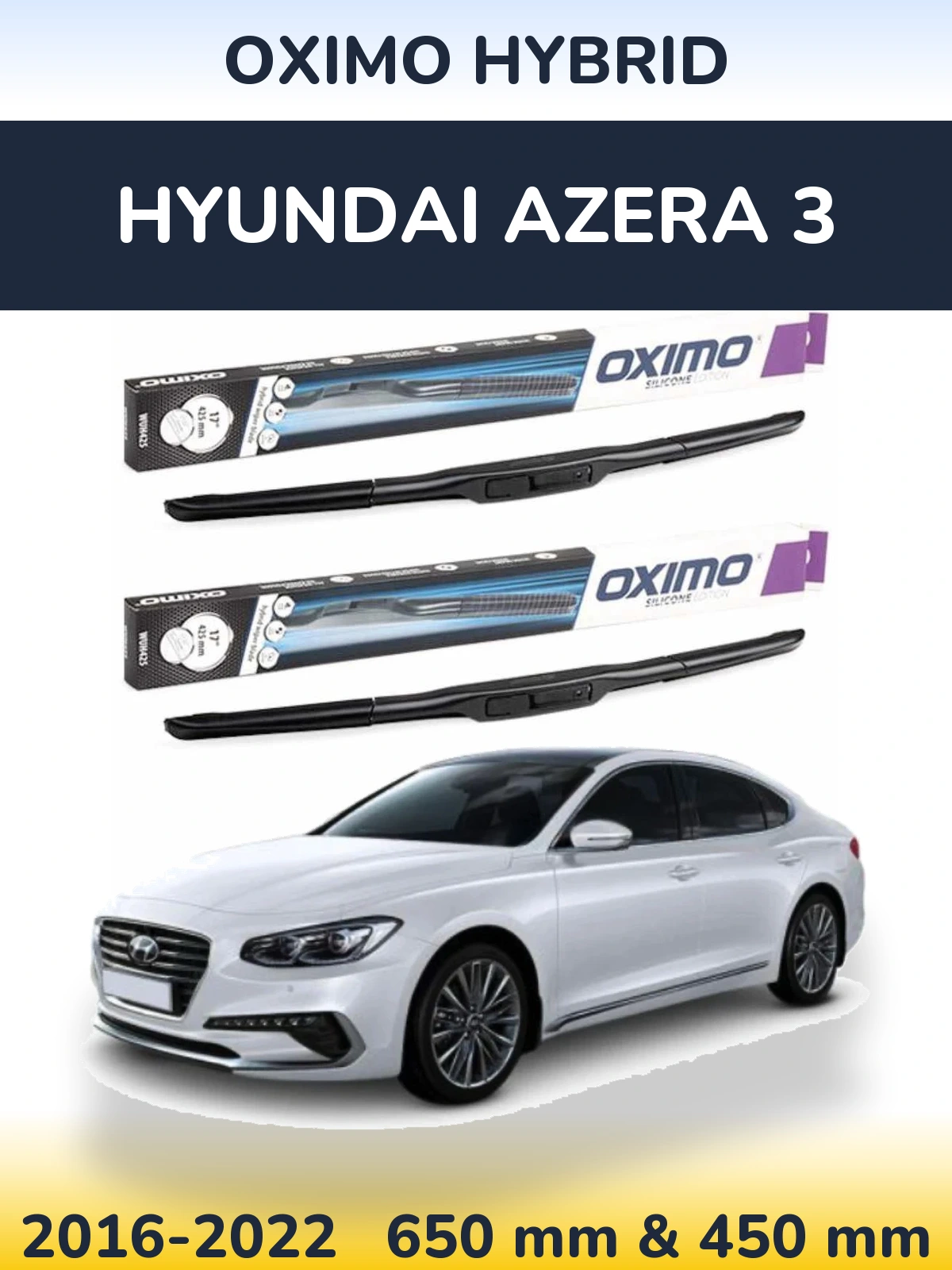 Комплект передних дворников Oximo Hybrid 650 & 450 мм для Hyundai Azera 3 2016-2022
