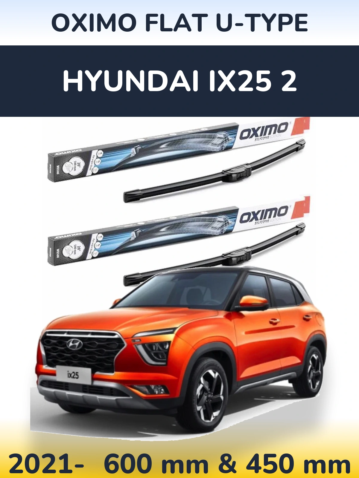 Комплект передних дворников Oximo Flat U-type 600 & 450 мм для Hyundai ix25 2 2021-2026