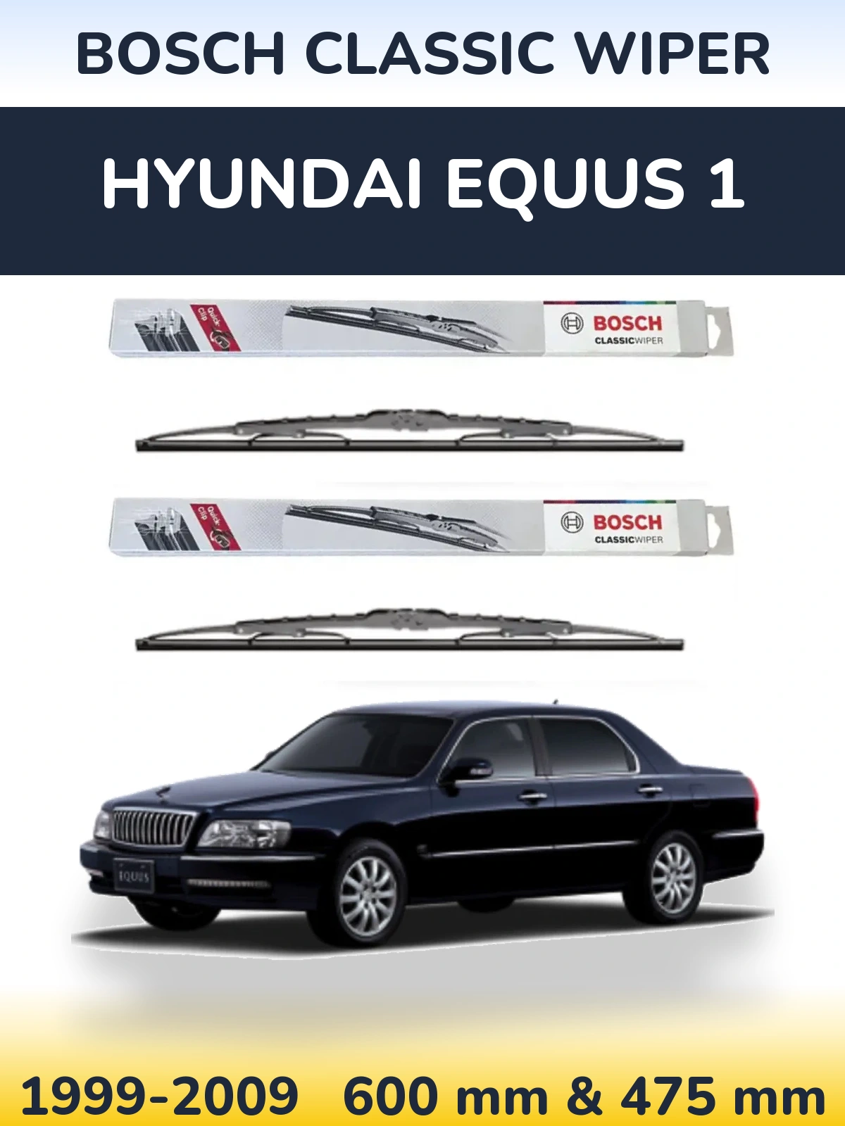 Комплект передних дворников BOSCH Classic Wiper 600 & 475 мм для Hyundai Equus 1 1999-2009