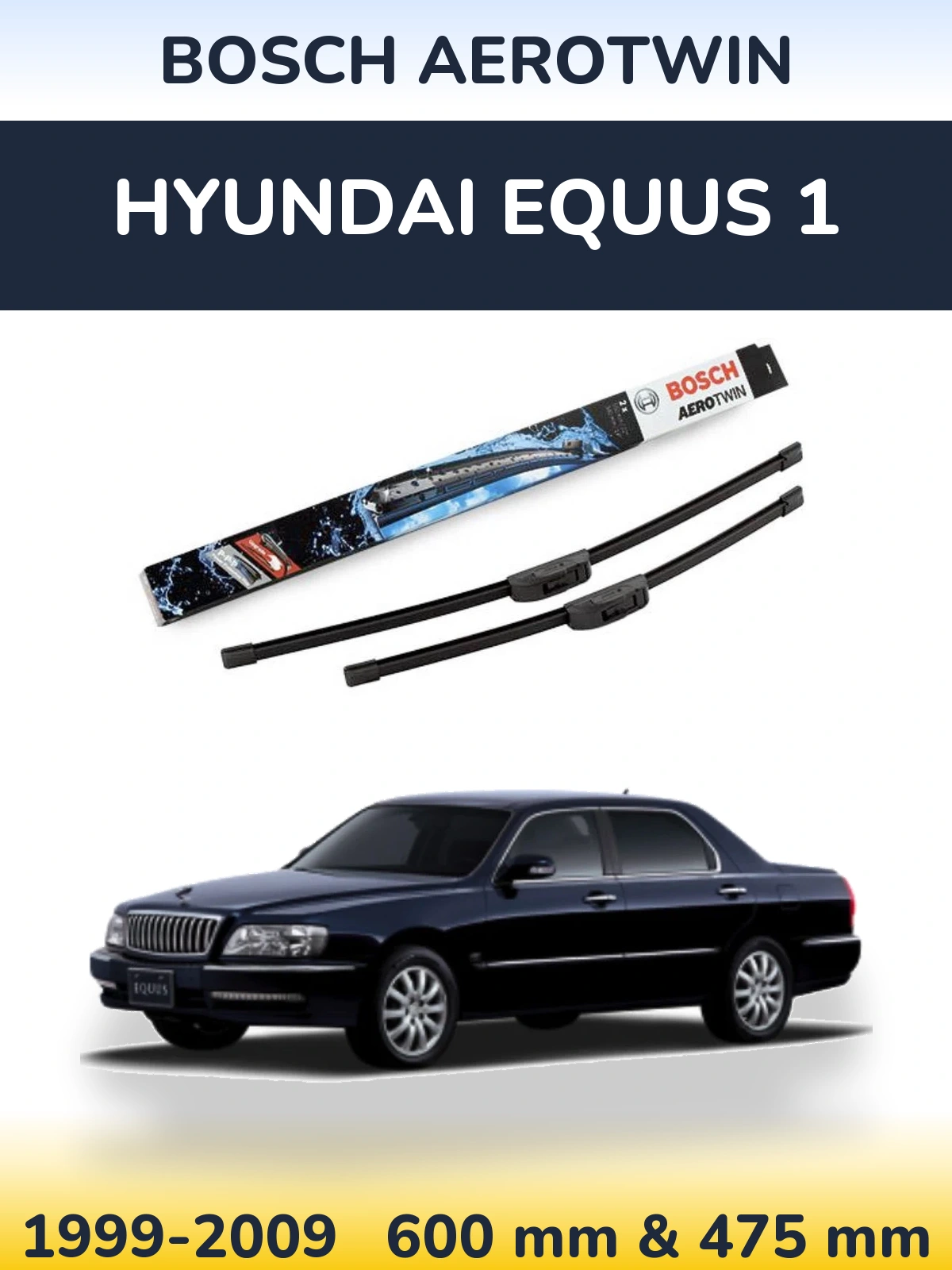 Komplet przednich wycieraczek BOSCH AeroTwin 600 & 475 mm do Hyundai Equus 1 1999-2009