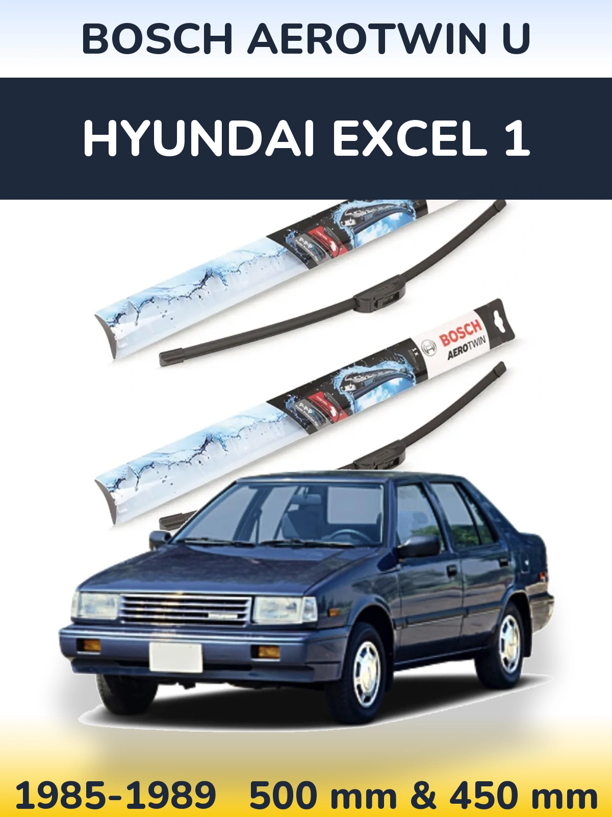 Komplet przednich wycieraczek BOSCH AeroTwin U 500 & 450 mm do Hyundai Excel 1 1985-1989